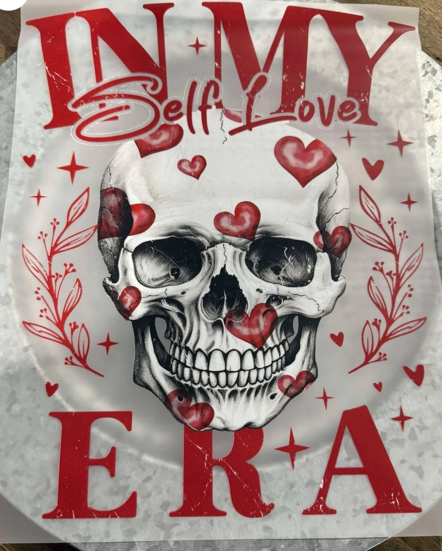 In my Self Love Era Skull Transfer